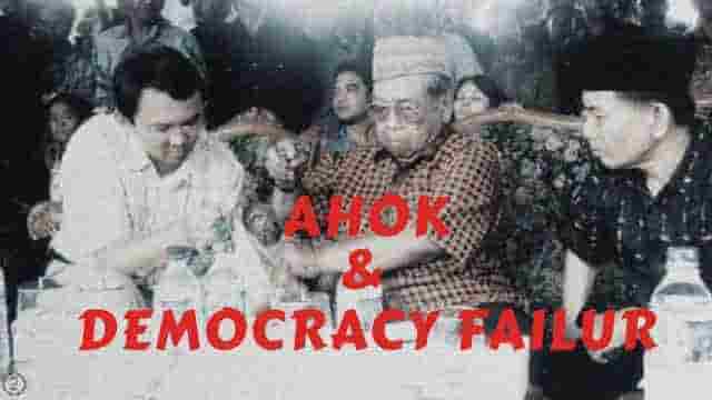 Ahok Dan Democracy Failur